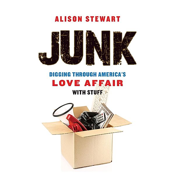 Junk, Alison Stewart