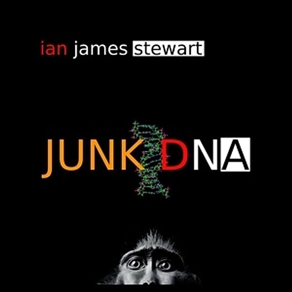 Junk Dna, Ian James Stewart