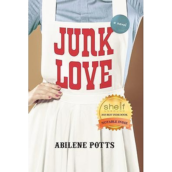 Junk Love / The Fort Herring Trilogy Bd.1, Abilene Potts