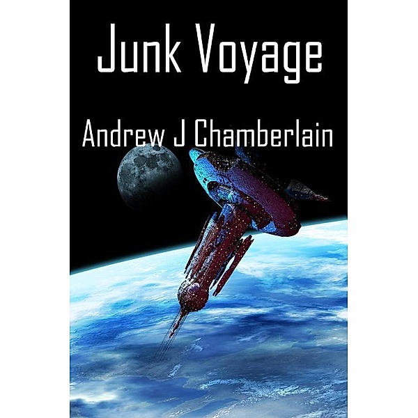 Junk Voyage (The Malo Kemp Assignments, #2) / The Malo Kemp Assignments, Andrew Chamberlain