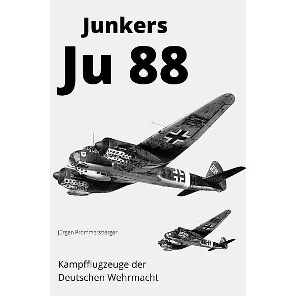 Junkers Ju 88, Jürgen Prommersberger