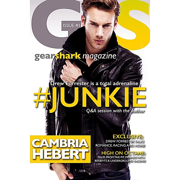 #Junkie (GearShark, #1) / GearShark, Cambria Hebert