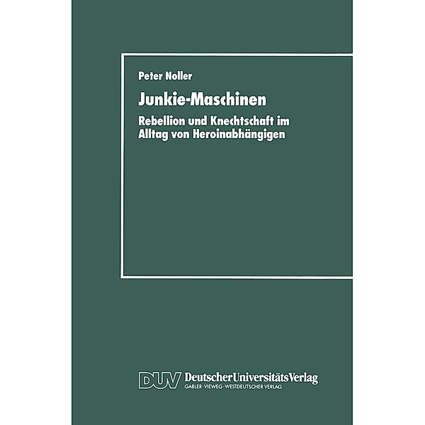 Junkie-Maschinen, Peter Noller