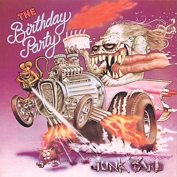 Junkyard, The Birthday Party