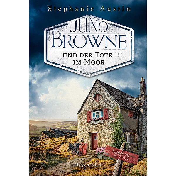 Juno Browne und der Tote im Moor / Juno Browne Bd.2, Stephanie Austin