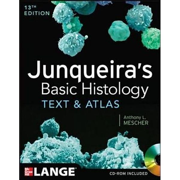 Junqueira's Basic Histology, w. CD-ROM, Anthony L. Mescher