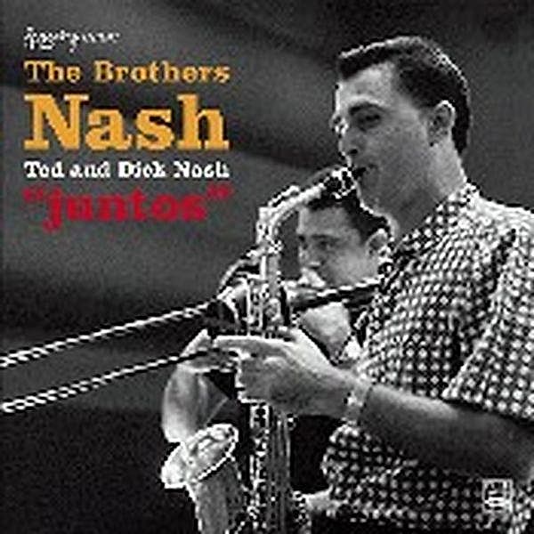 Juntos, The Brothers Nash