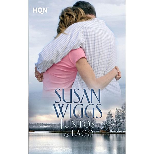 Juntos no lago / HQN Bd.7, Susan Wiggs