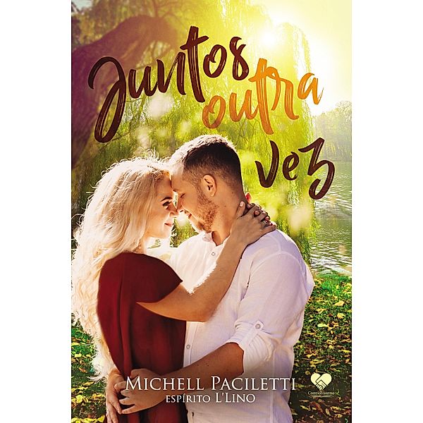 Juntos outra vez, Michell Paciletti, Espírito L´lino