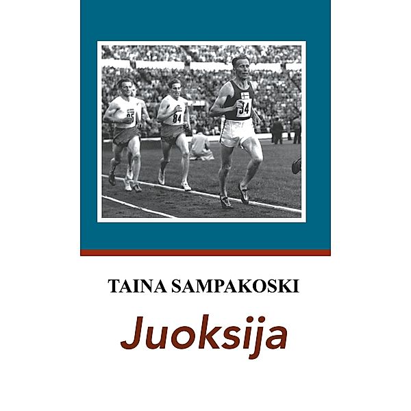 Juoksija, Taina Sampakoski