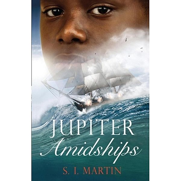 Jupiter Amidships, S. I. Martin