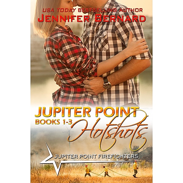 Jupiter Point Hotshots Box Set / Jupiter Point, Jennifer Bernard