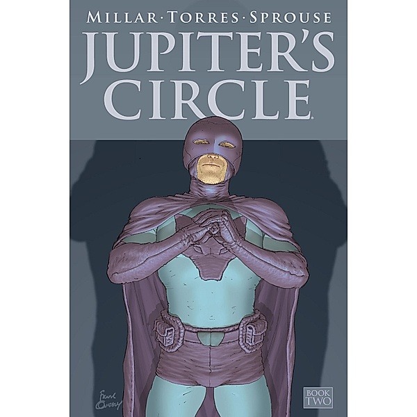 JUPITER'S CIRCLE TP VOL 2 / JUPITER'S CIRCLE, Mark Millar