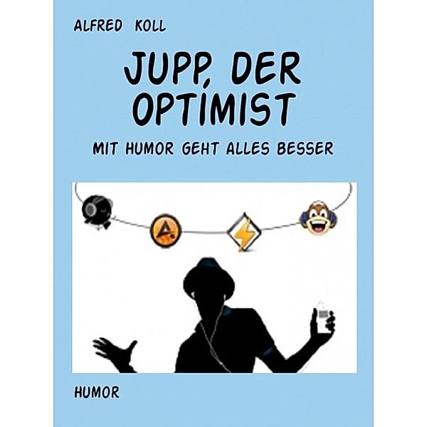 Jupp, ein unverbesserlicher Optimist, Alfred Koll, Gruppe VAseB