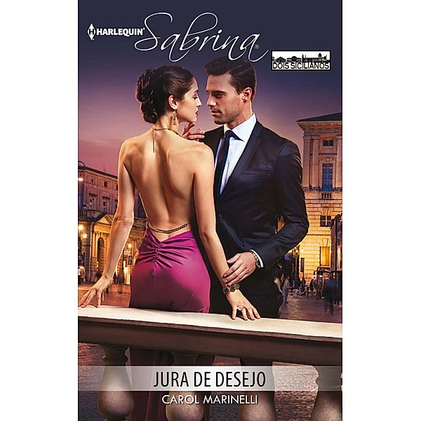 Jura de desejo / Sabrina Bd.1749, Carol Marinelli