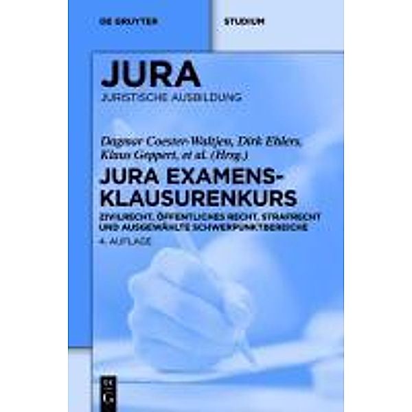 JURA Examensklausurenkurs / De Gruyter Studium