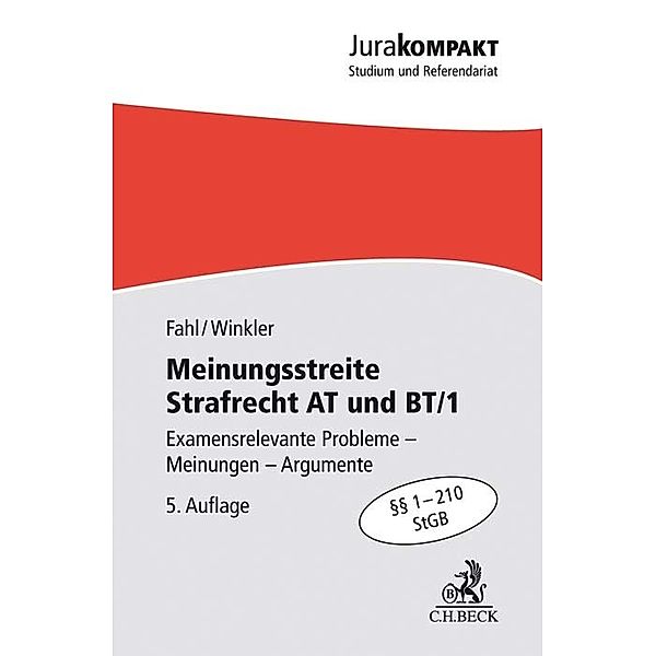 Jura kompakt / Meinungsstreite Strafrecht AT und BT/1, Christian Fahl, Klaus Winkler