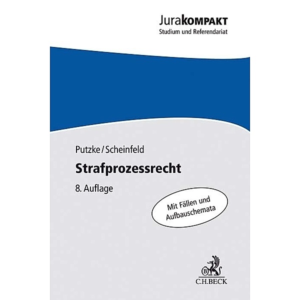 Jura kompakt / Strafprozessrecht, Holm Putzke, Jörg Scheinfeld