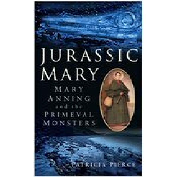 Jurassic Mary, Patricia Pierce