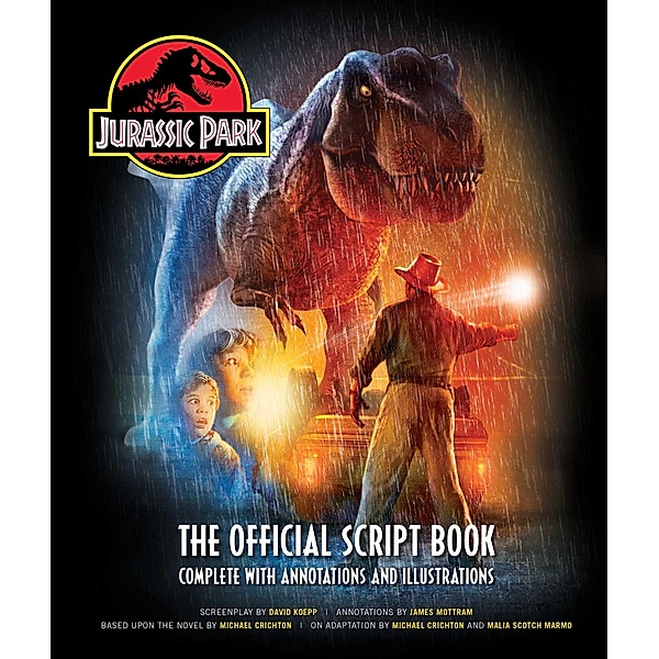 Jurassic Park: The Official Script Book, James Mottram