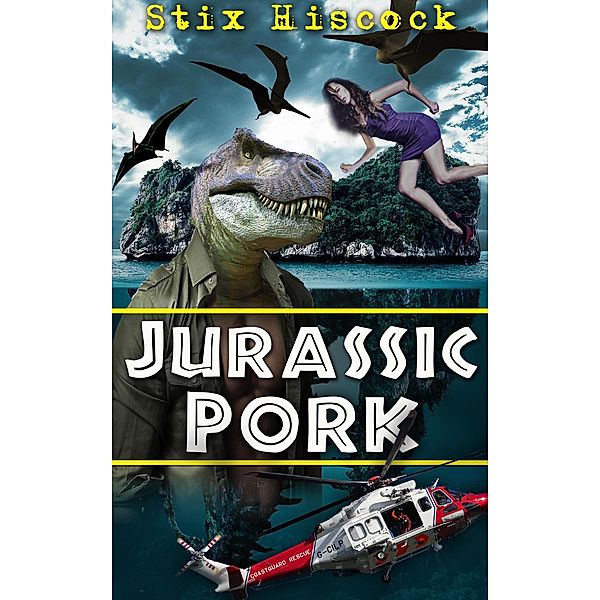 Jurassic Pork, Stix Hiscock