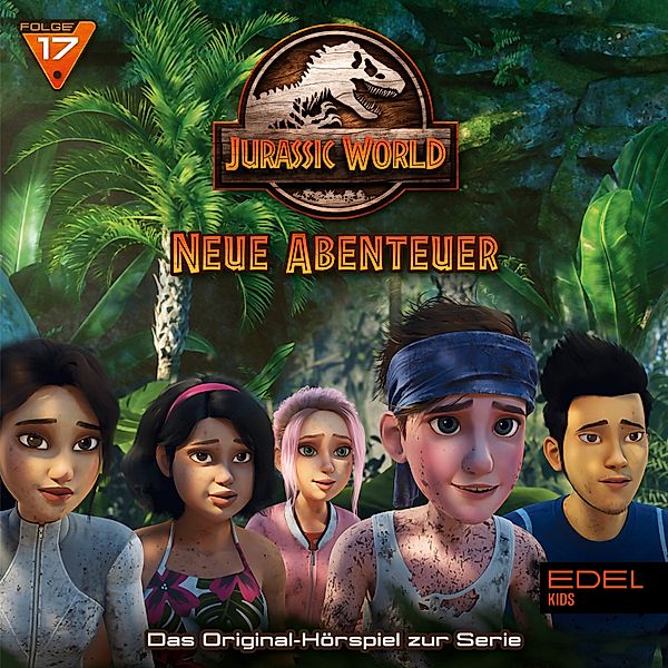 Jurassic World - Neue Abenteuer - 17 - Folge 17: Kampfgeist / Freundliche Übernahme (Das Original-Hörspiel zur TV-Serie), Marcus Giersch