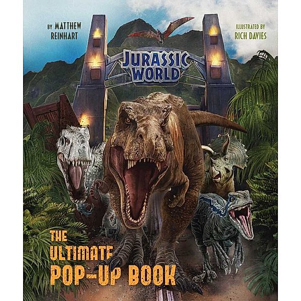 Jurassic World: The Ultimate Pop-Up Book, Matthew Reinhart