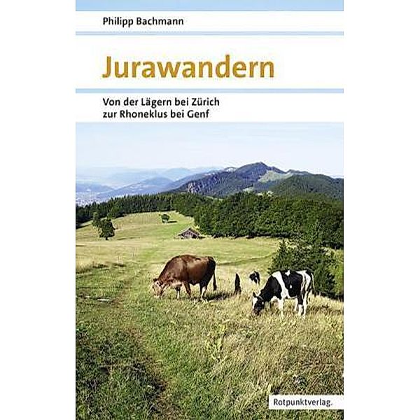 Jurawandern, Philipp Bachmann