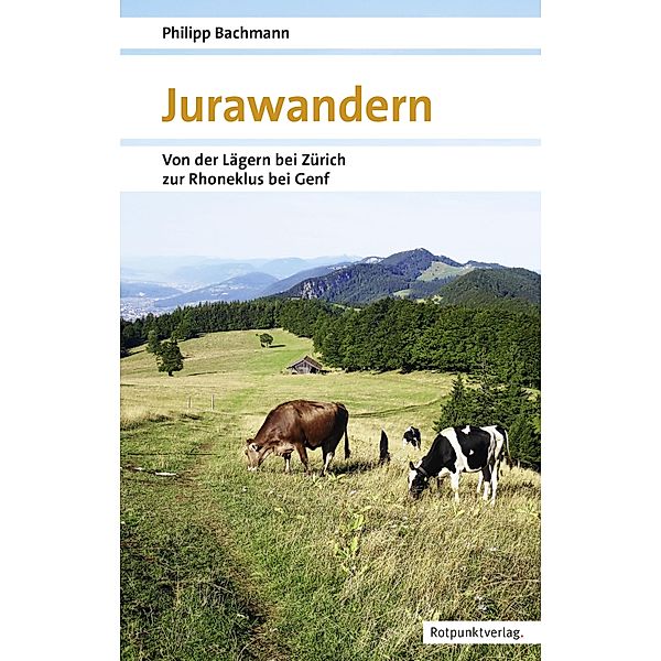 Jurawandern, Philipp Bachmann