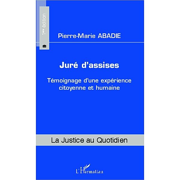 Jure d'assises, Pierre-marie Abadie Pierre-marie Abadie