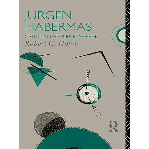 Jurgen Habermas, Robert C. Holub