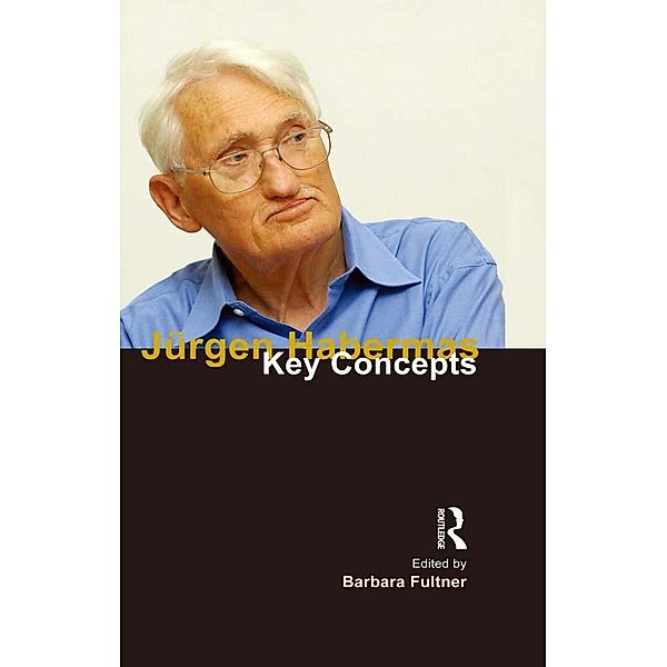 Jurgen Habermas / Key Concepts, Barbara Fultner