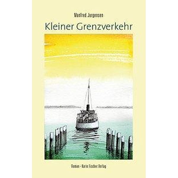 Jurgensen, M: Kleiner Grenzverkehr, Manfred Jurgensen