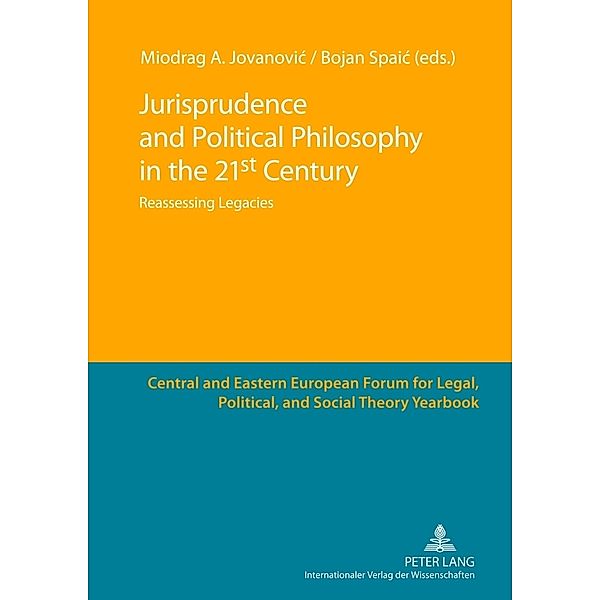 Jurisprudence and Political Philosophy in the 21 st  Century