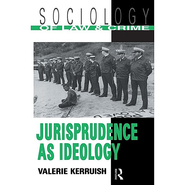 Jurisprudence as Ideology, Valerie Kerruish