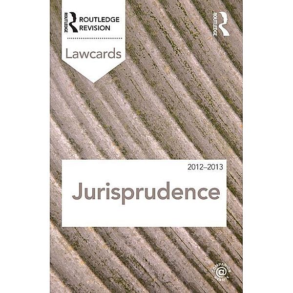 Jurisprudence Lawcards 2012-2013, Routledge