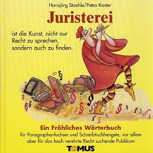 Juristerei, Hansjörg Staehle, Petra Kaster