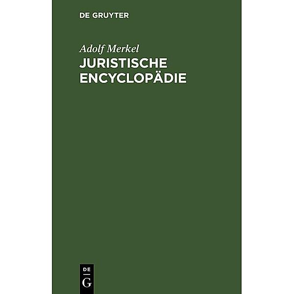 Juristische Encyclopädie, Adolf Merkel