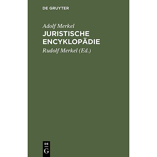 Juristische Encyklopädie, Adolf Merkel