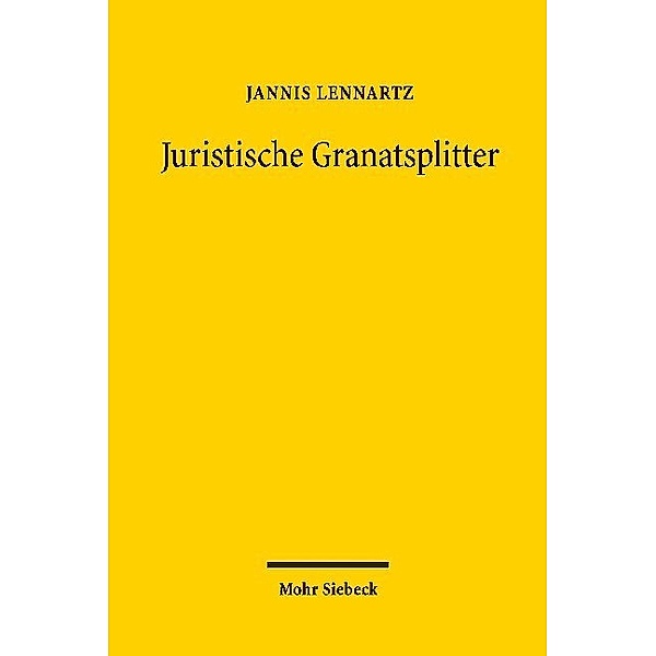 Juristische Granatsplitter, Jannis Lennartz