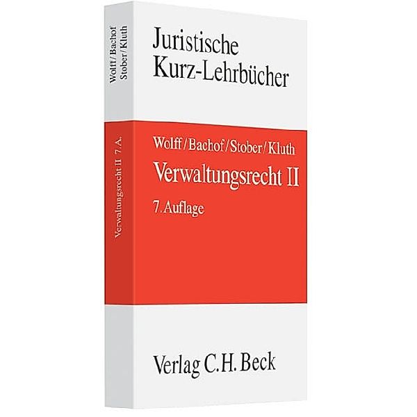 Juristische Kurz-Lehrbücher / Verwaltungsrecht  Bd. 2.Bd.2, Hans J. Wolff, Otto Bachof, Rolf Stober