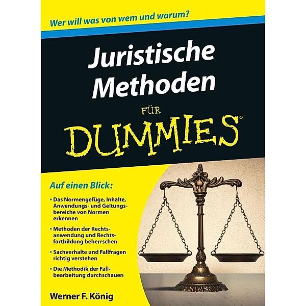 Juristische Methoden für Dummies / für Dummies, Werner König