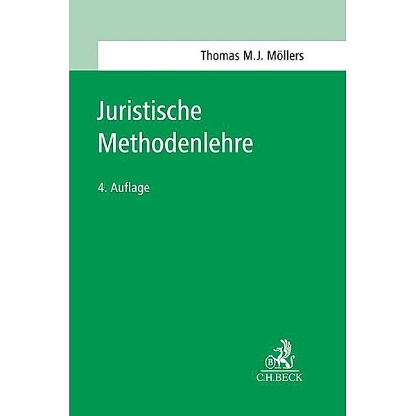 Juristische Methodenlehre, Thomas M. J. Möllers
