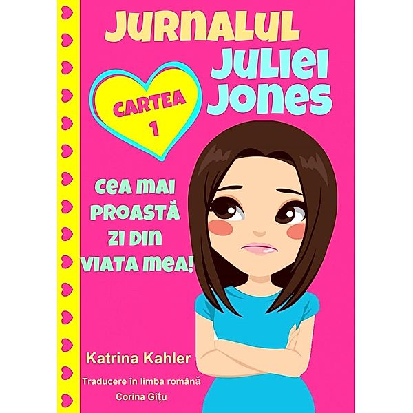 Jurnalul Juliei Jones - Cea Mai Proasta Zi Din Via¿a Mea, Katrina Kahler