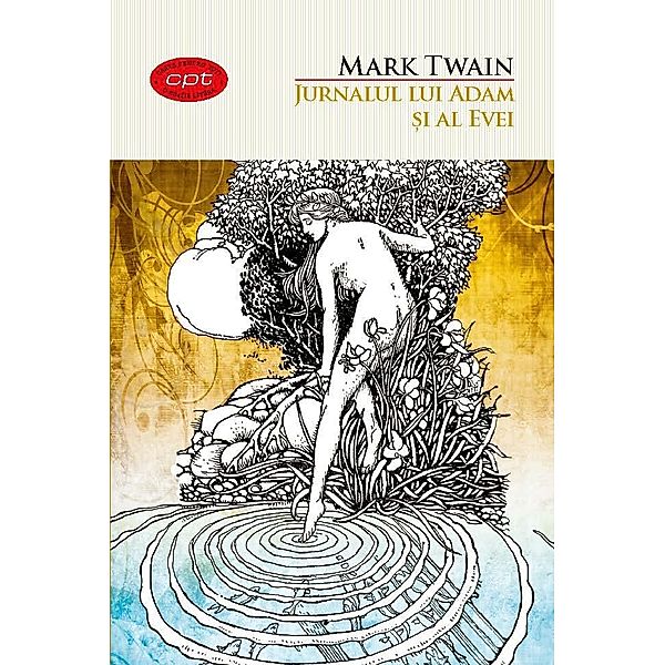 Jurnalul lui Adam ¿i al Evei / Carte Pentru Toti, Mark Twain