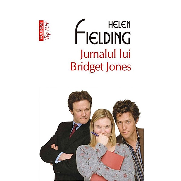Jurnalul lui Bridget Jones / Top 10+, Helen Fielding