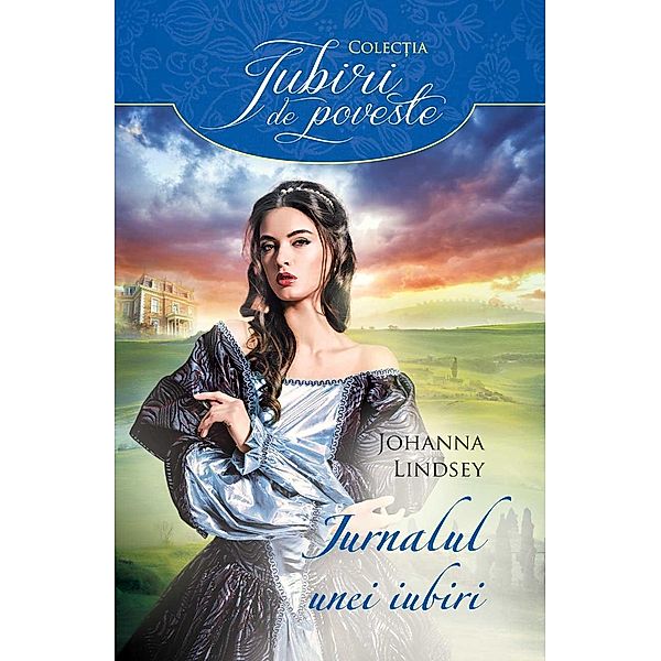 Jurnalul unei iubiri / Car¿i romantice, Johanna Lindsey