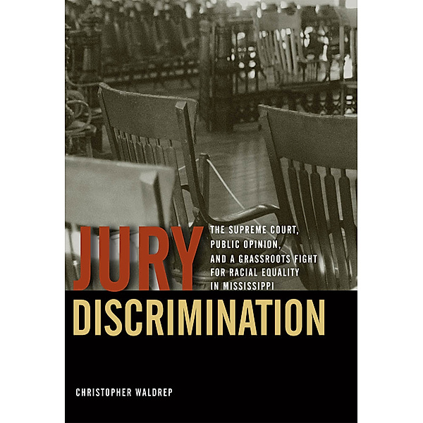 Jury Discrimination, Christopher Waldrep