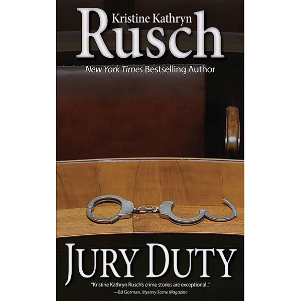 Jury Duty, Kristine Kathryn Rusch