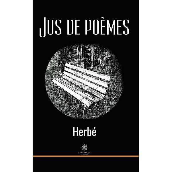 Jus de poèmes, Herbé